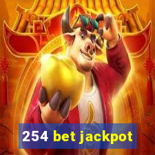 254 bet jackpot